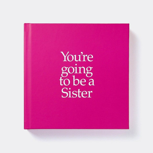 You're Going to be a Sister Book & Gift